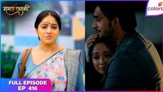 Mangal Lakshmi | Full Episode - 416 | Mangal Reaches Saxena House Laxmi Is Alive | Colors TV - Videoclip.bg