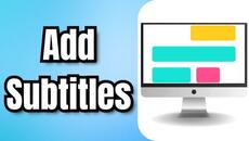 How To Add Subtitles Kapwing - Full Guide - Videoclip.bg