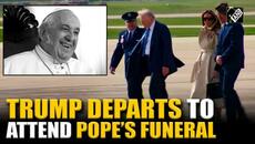 US President Trump and Melania Trump depart for Vatican to attend Pope Francis' funeral - Videoclip.bg