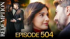Esaret 504. Bölüm | Redemption Episode 504 - Videoclip.bg