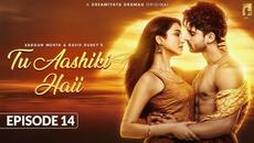 Tu Aashiki Haii (Episode 14) Abhishek Kumar | Amandeep Sidhu | Sargun Mehta | Ravie Dubey - Videoclip.bg