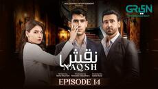Naqsh Episode 14 (Subtitles) 2nd August 2025 - Sami Khan - Hina Altaf - Zarrar Khan | Green TV - Videoclip.bg