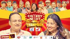COMEDY NIGHT WITH CHAMPIONS || Episode 19 || Ramkumari Jhakri, Sarbendra Khanal - Videoclip.bg