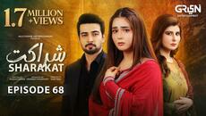 Sharakat Episode 68 (Subtitles) 8th September 2025 | Sumaiyya Bukhsh - Danial Afzal Khan | Green TV - Videoclip.bg