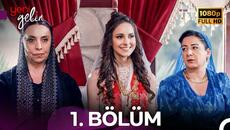 Yeni Gelin 1. Bölüm - Videoclip.bg