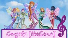 World of Winx~ Onyrix [Italiano] (Lyrics) - Videoclip.bg