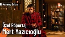 Dizimizin Orhan Bey'i Mert Yazıcıoğlu sorularımızı yanıtladı! | Kuruluş Orhan ⚔️ @KurulusOrhanatv - Videoclip.bg