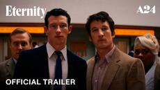 Eternity | Official Trailer 2 HD | A24 - Videoclip.bg