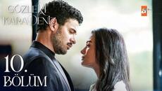 Gözleri KaraDeniz 10. Bölüm @atvturkiye - Videoclip.bg