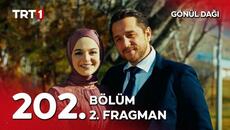 Gönül Dağı 202. Bölüm 2. Fragman | "Bu hayatta verdiğim en güzel kararsın." @GonulDagiTRT - Videoclip.bg