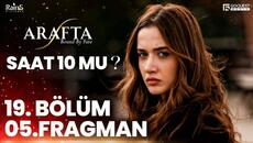 ARAFTA 19. Bölüm 05. Fragmanı | Yeni Diziler 2025 | Arafta - Türk Dizileri  @araftadizisi  #EP19 - Videoclip.bg