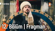 Kuruluş Orhan 12. Bölüm Fragman | "Sultan Orhan'ın buyruğundan çıkmayacağız!" @KurulusOrhanatv - Videoclip.bg