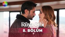 Rüya Gibi 8. Bölüm @showtv - Videoclip.bg
