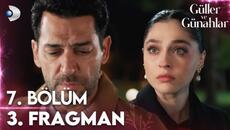 Güller Ve Günahlar 7. Bölüm 3. Fragman | ''Bana aşık olma, ben artık kimseyi sevemem!'' @kanald - Videoclip.bg