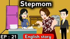 Stepmom part 21 | English story | English story with subtitles | Animated story | Sunshine English - Videoclip.bg
