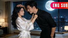 [ENG SUB]✨No Feelings Allowed—Yet the Beijing Tycoon Heir Fell First!#DRAMA#pure love - Videoclip.bg