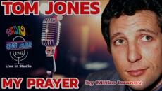 Tom Jones - My Prayer - BG субтитри - Videoclip.bg