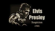 Elvis Presley - Suspicion - BG субтитри - Videoclip.bg