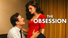 The Obsession | THRILLER | Full Movie in English - Videoclip.bg