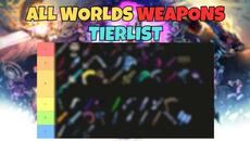 All Weapons Tierlist - Videoclip.bg