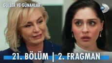 Güller Ve Günahlar 21. Bölüm 2. Fragman | Sevim Hanım bombayı patlattı! @kanald - Videoclip.bg