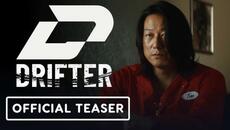 Drifter - Official Teaser Trailer (2026) Sung Kang, Tamara Braun, Gregory Cruz - Videoclip.bg