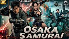 OSAKA SAMURAI - Full Hollywood Action Movie With English Subtitles | Tomohisa, Mikako | Free Movies - Videoclip.bg