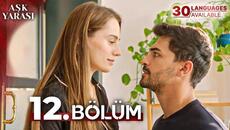 Aşk Yarası | 12. Bölüm (2026) - Videoclip.bg