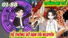 (Siêu phẩm) Full 01-88 : Hệ Thống Vô Hạn Tài Nguyên Thời Mạt Thế Biến DỊ || Như yên Sub - Videoclip.bg
