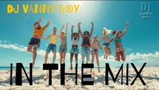 Dj Vanny Boy® - IN THE MIX 5 [ HOUSE ] - Videoclip.bg