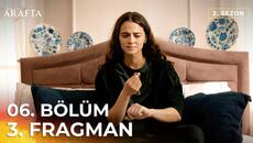 Arafta 6. Bölüm 3. Fragmanı (Arafta 2. Sezon) Türk Dizileri | Yeni Diziler 2026 #S2EP06 - Videoclip.bg