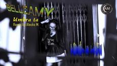 Belleamy - Umbra ta - Videoclip.bg