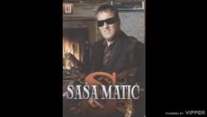 Sasa Matic - Poklonite mi nju za rodjendan - (Audio 2007) - Videoclip.bg