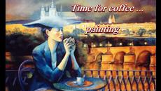 Time for coffee ... ... (painting) ... ... - Videoclip.bg