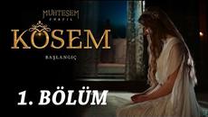 Великолепният Век Кьосем Султан - 1 Цял Епизод (Muhteşem Yüzyıl Kösem) - Videoclip.bg