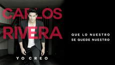 Carlos Rivera - Que Lo Nuestro Se Quede Nuestro - Videoclip.bg