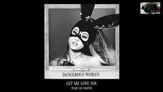 Ariana Grande - Let Me Love You (Audio) ft. Lil Wayne - Videoclip.bg