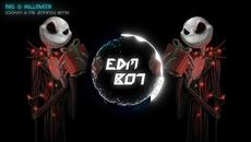 This Is Halloween (SOOHAN & Mr Jennings Remix) - Videoclip.bg