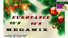 EURODANCE 90'S MEGAMIX - 35 - Videoclip.bg