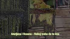 Marijana i Rosana - Nekoj trebe da te ima 1989 - Videoclip.bg