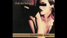 Club Des Belugas The beat is Rhythm - Videoclip.bg