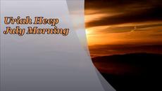 Uriah Heep - July Morning - Videoclip.bg