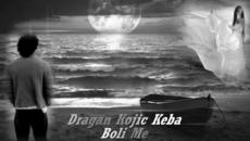DRAGAN KOJIC KEBA - BOLI ME, BOLI ME!!! - Videoclip.bg