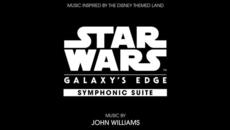 John Williams - Star Wars Galaxy's Edge Symphonic Suite (Audio Only) - Videoclip.bg
