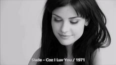 Slade ♚ Coz I Luv You ♛ 1971 - Videoclip.bg
