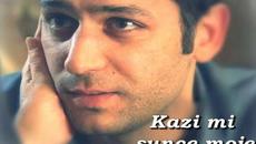 ❤️  Kazi mi sunce moje ❤️ - Videoclip.bg