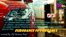 EURODANCE 90'S MEGAMIX - 46 - Videoclip.bg