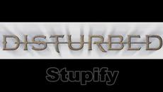 Disturbed - Stupify - Videoclip.bg