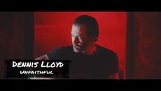 Dennis Lloyd - Unfaithful  (Бг превод) - Videoclip.bg