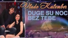 Дълги са нощите без теб - Vlado Kalember - превод - Videoclip.bg